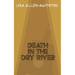 Death in the Dry River