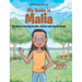 My Name Is Malia My Story of Growing Up with a Brother With Special Needs