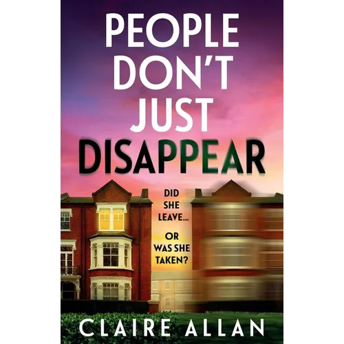 People Don't Just Disappear