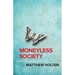 Moneyless Society: The Next Economic Evolution