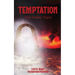 Temptation: Your Destiny Signal