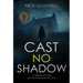 Cast No Shadow