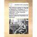 The Virtuous Orphan; Or, the Life of Marianne, Countess of *****. Translated from the French of Marivaux. in Four Volumes. Volume 1 of 4