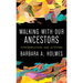 Walking with Our Ancestors: Contemplation and Activism