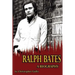 Ralph Bates A Biography