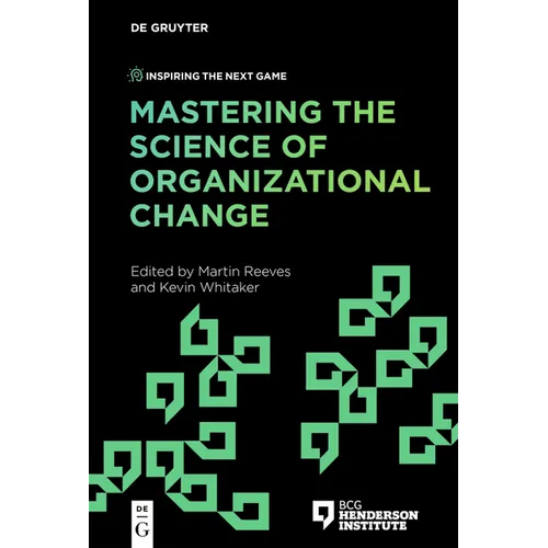 Mastering the Science of Organizational Change