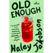 Old Enough