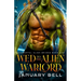 Wed To The Alien Warlord