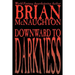 Downward to Darkness