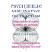 Psychedelic Visions from the Teacher