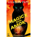 Magick Run Amok