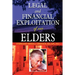 Legal and Financial Exploitation of Our Elders