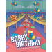 Bobby Birthday: A Story about Friendship