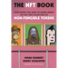 The Nft Book: Everything You Need to Know about the Art and Collecting of Non-Fungible Tokens