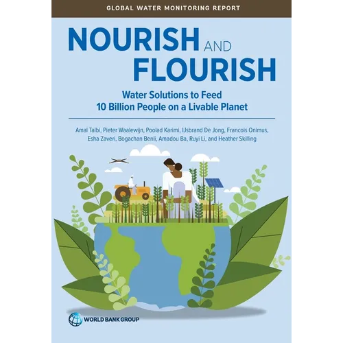 Nourish and Flourish: Water Solutions to Feed 10 Billion People on a Livable Planet