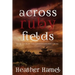 Across Ruby Fields: Book 4 of the Cryptozoology Series