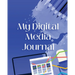 My Digital Media Journal