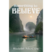 Something to Believe