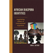 African Diaspora Identities: Negotiating Culture in Transnational Migration