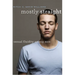 Mostly Straight: Sexual Fluidity Among Men