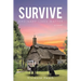 Survive: Ordinary Lives Matter - a novel