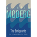 The Emigrants: The Emigrant Novels: Book I