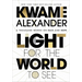 Light for the World to See: A Thousand Words on Race and Hope