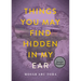 Things You May Find Hidden in My Ear: Poems from Gaza