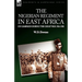 The Nigerian Regiment in East Africa: on Campaign During the Great War 1916-1918