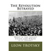 The Revolution Betrayed: What is the Soviet Union and Where is it Going?