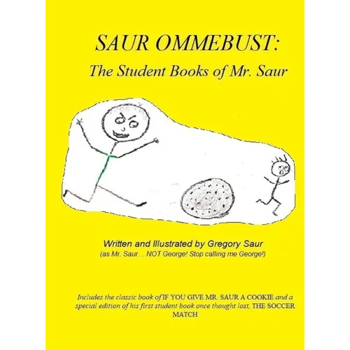 Saur Ommebust: The Student Books of Mr. Saur
