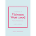 Little Book of Vivienne Westwood: The Story of the Iconic Fashion House