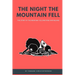 The Night the Mountain Fell