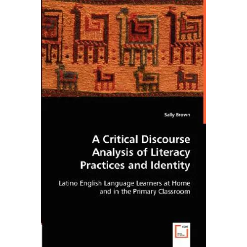 A Critical Discourse Analysis of Literacy Practices and Identity