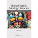 Living English, Moving Literacies: Women's Stories of Learning Between the Us and Nepal