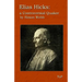Elias Hicks: A Controversial Quaker
