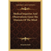 Medical Inquiries And Observations Upon The Diseases Of The Mind