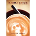 Karma Crisis: New and Selected Poems
