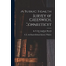 A Public Health Survey of Greenwich, Connecticut