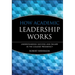 How Academic Leadership Works: Understanding Success and Failure in the College Presidency