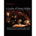 A Garden of Dainty Delights: Tunes from the Olden Times arranged for Anglo Concertina faithfully transcribed for Jeffries and Wheatstone systems