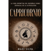 Capricornio: La guía definitiva del increíble signo zodiacal de la astrología