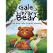 Gale the Library Bear: The Bear Who Feared Running