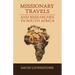 Missionary Travels and Researches in South Africa