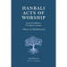 Hanbali Acts of Worship: From Ibn Balban's The Supreme Synopsis