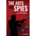 The Arts of Spies and Butterflies: An Adam Walker Novel