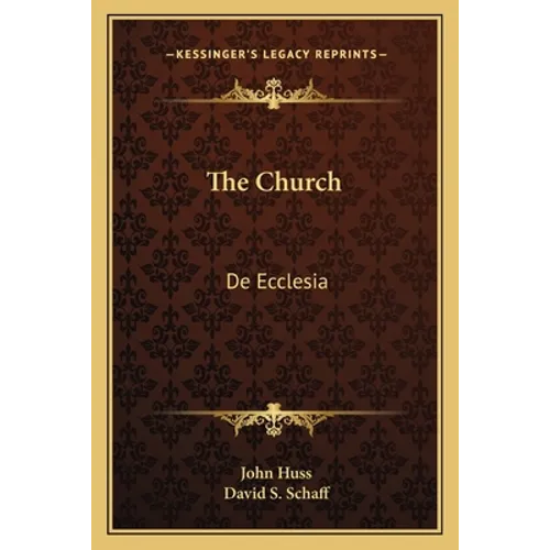 The Church: De Ecclesia