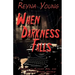 When Darkness Falls