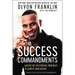 The Success Commandments: Master the Ten Spiritual Principles to Achieve Your Destiny