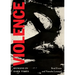 Violence: Humans in Dark Times
